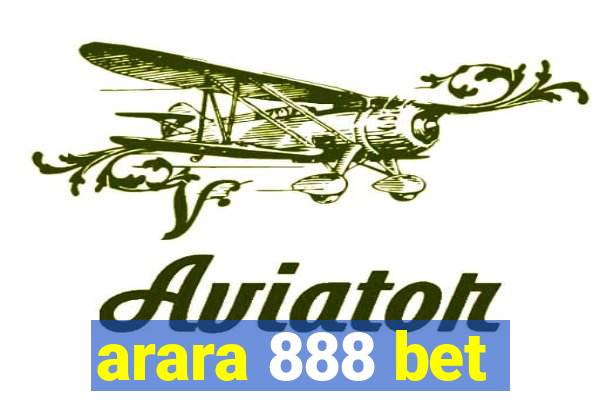 arara 888 bet